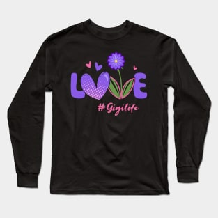 Love Gigi Life Long Sleeve T-Shirt